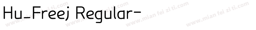 Hu_Freej Regular字体转换